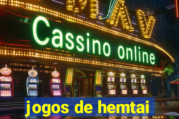 jogos de hemtai